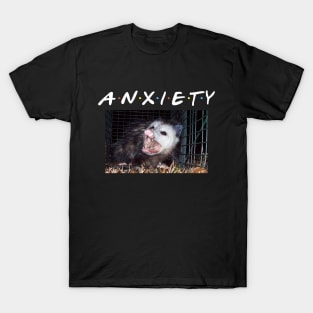 ANXIETY Opossum T-Shirt